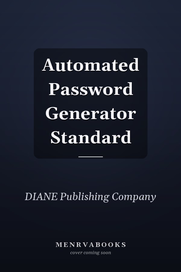 Automated Password Generator Standard