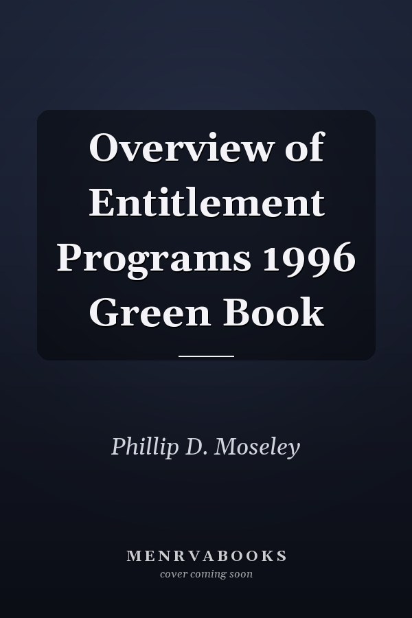 Overview of Entitlement Programs 1996 Green Book