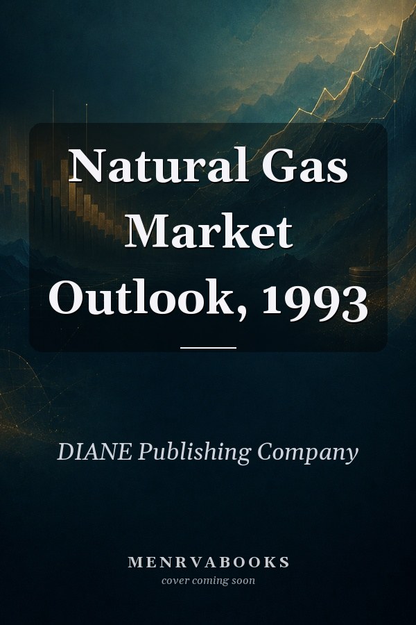 Natural Gas Market Outlook, 1993