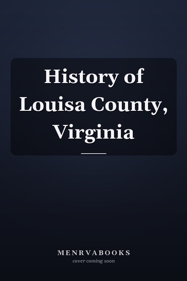 History of Louisa County, Virginia