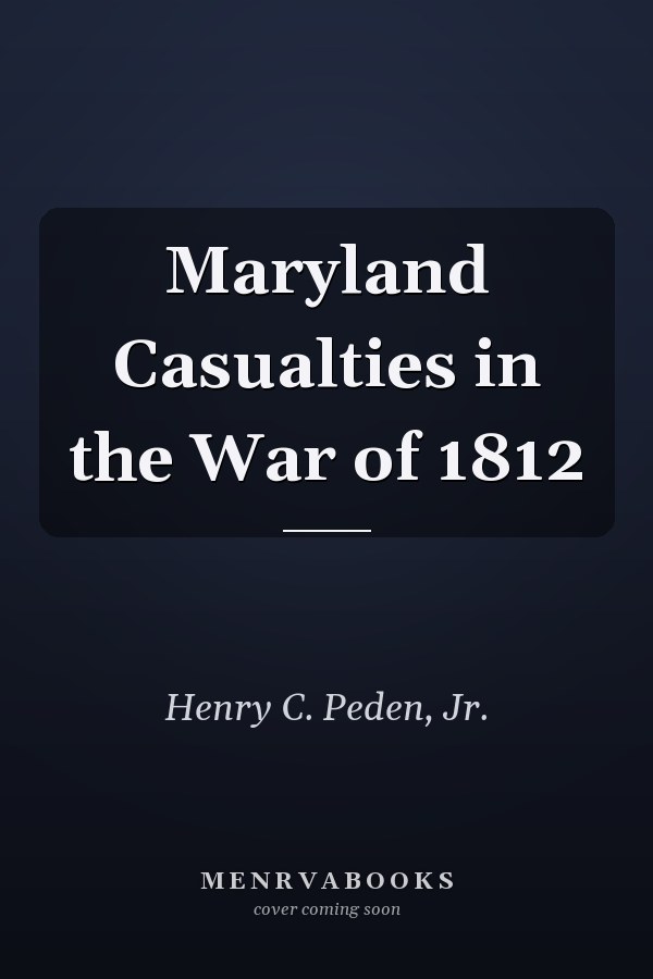 Maryland Casualties in the War of 1812