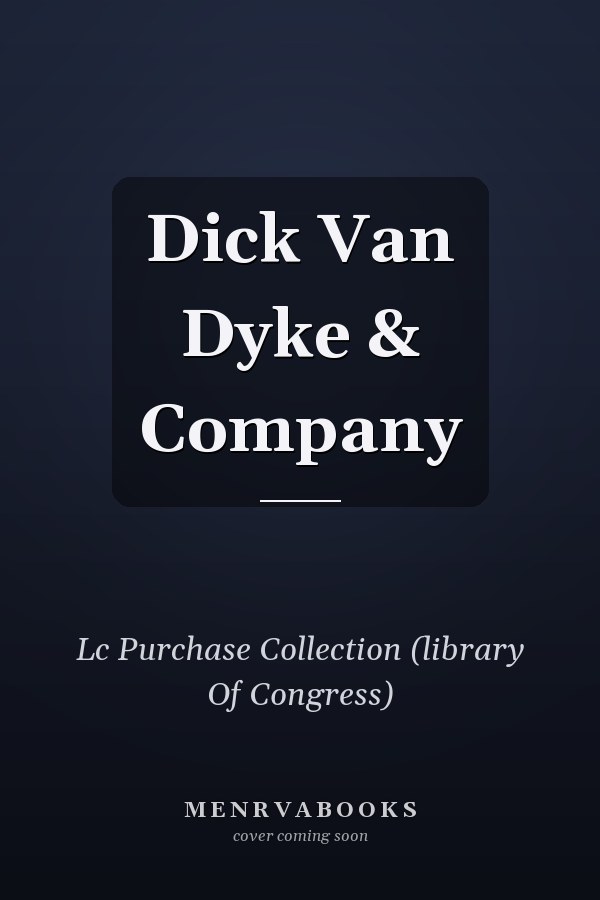 Dick Van Dyke & Company