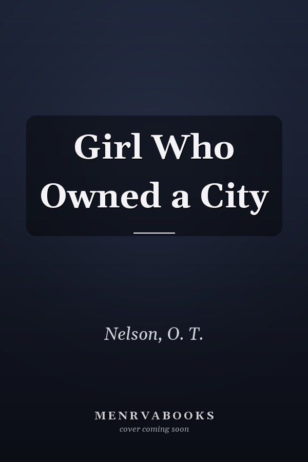 Girl Who Owned a City