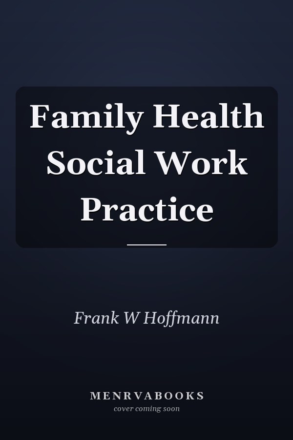 Family Health Social Work Practice