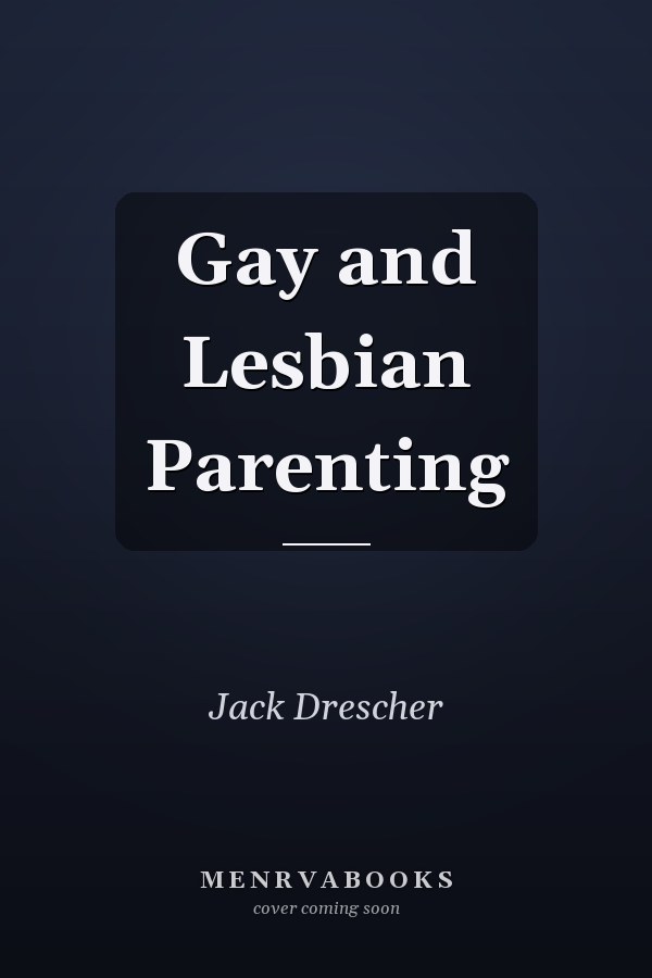 Gay and Lesbian Parenting