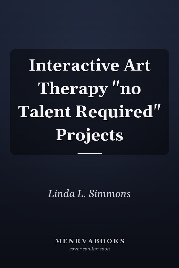 Interactive Art Therapy "no Talent Required" Projects
