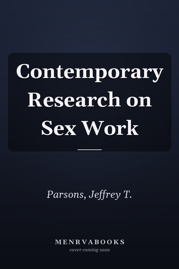 Contemporary Research on Sex Work