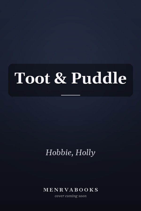 Toot & Puddle