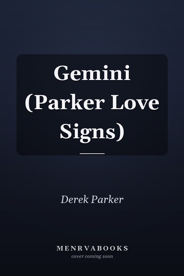 Gemini (Parker Love Signs)