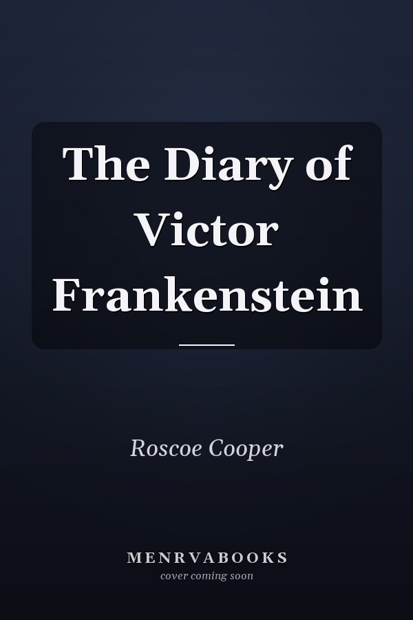 The Diary of Victor Frankenstein