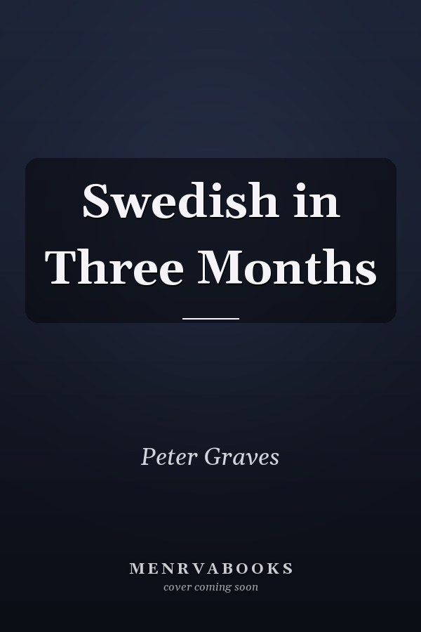 Swedish in Three Months