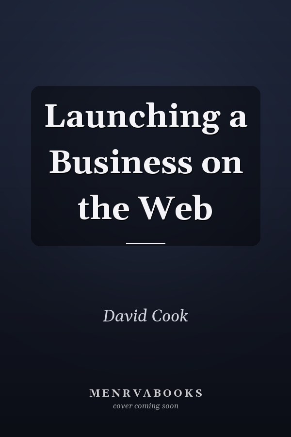 Launching a Business on the Web