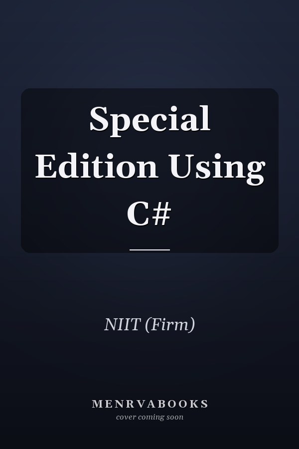 Special Edition Using C#