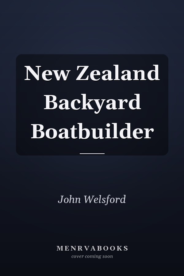 New Zealand Backyard Boatbuilder