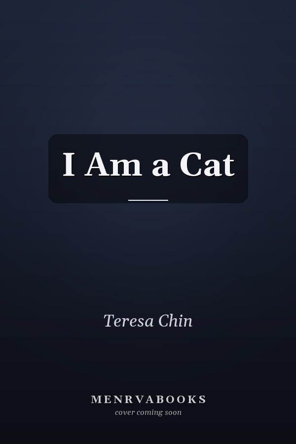 I Am a Cat