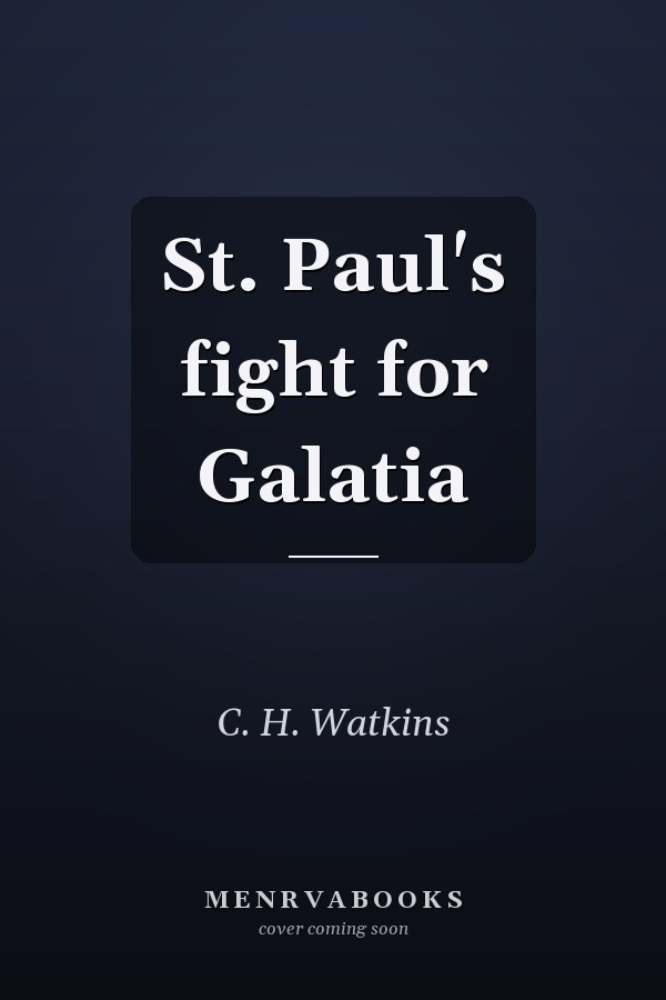 St. Paul's fight for Galatia