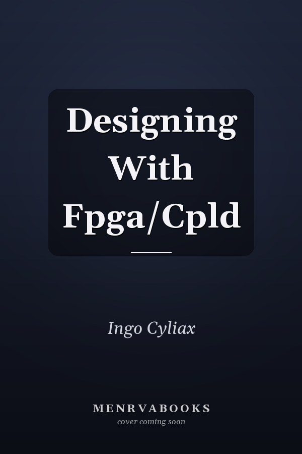 Designing With Fpga/Cpld