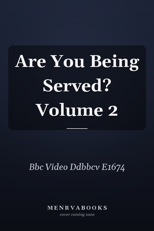Are You Being Served? Volume 2