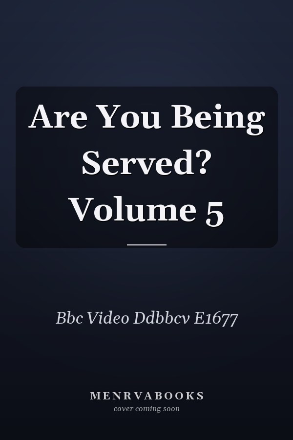 Are You Being Served? Volume 5