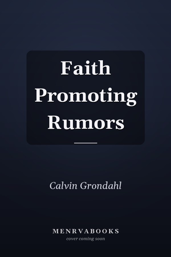 Faith Promoting Rumors