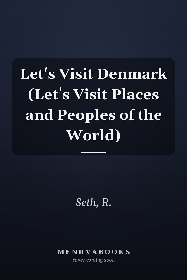 Let's Visit Denmark (Let's Visit Places and Peoples of the World)