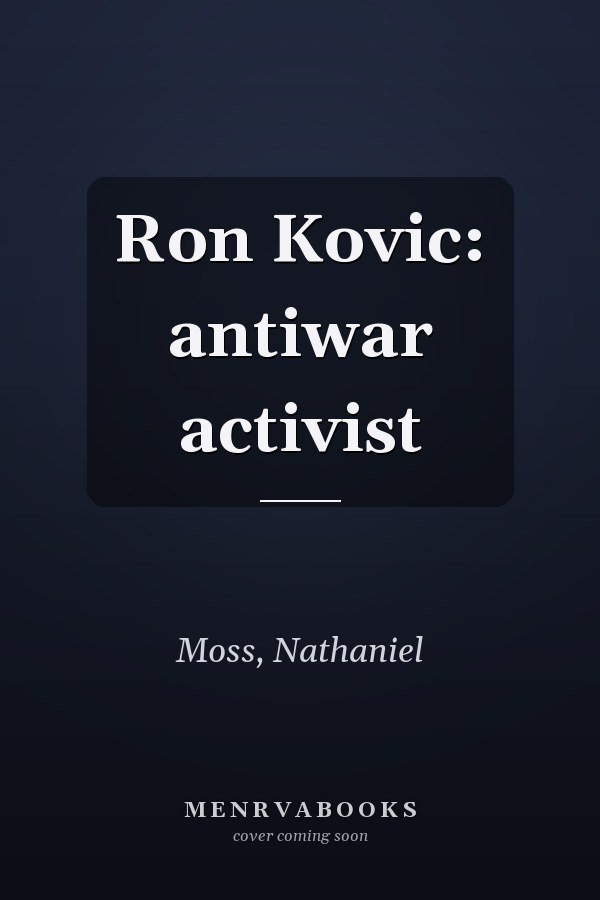 Ron Kovic: antiwar activist