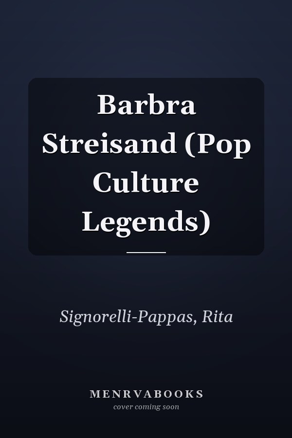 Barbra Streisand (Pop Culture Legends)
