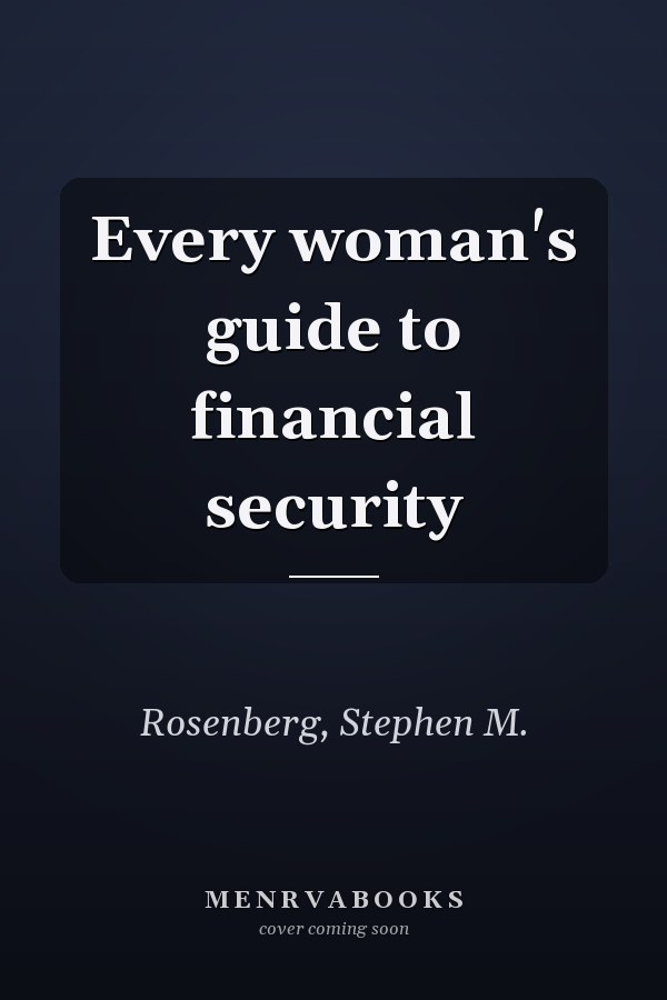 Every woman's guide to financial security