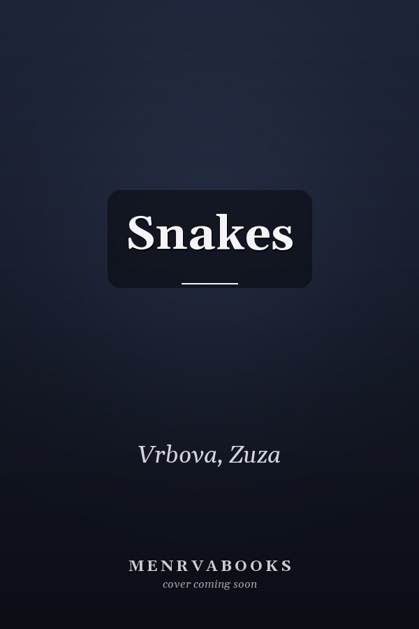 Snakes