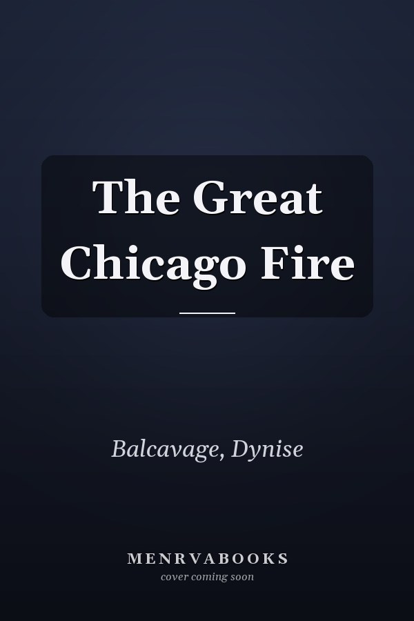 The Great Chicago Fire