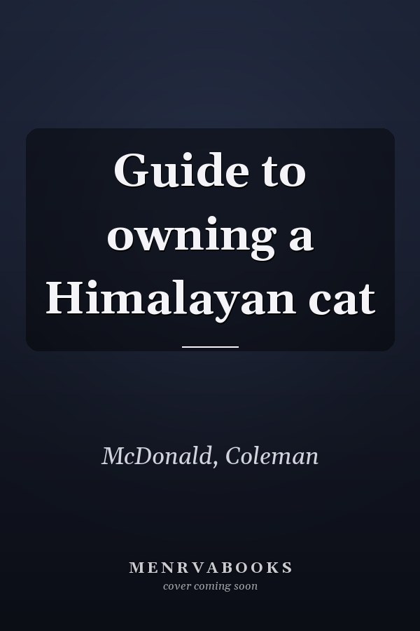 Guide to owning a Himalayan cat