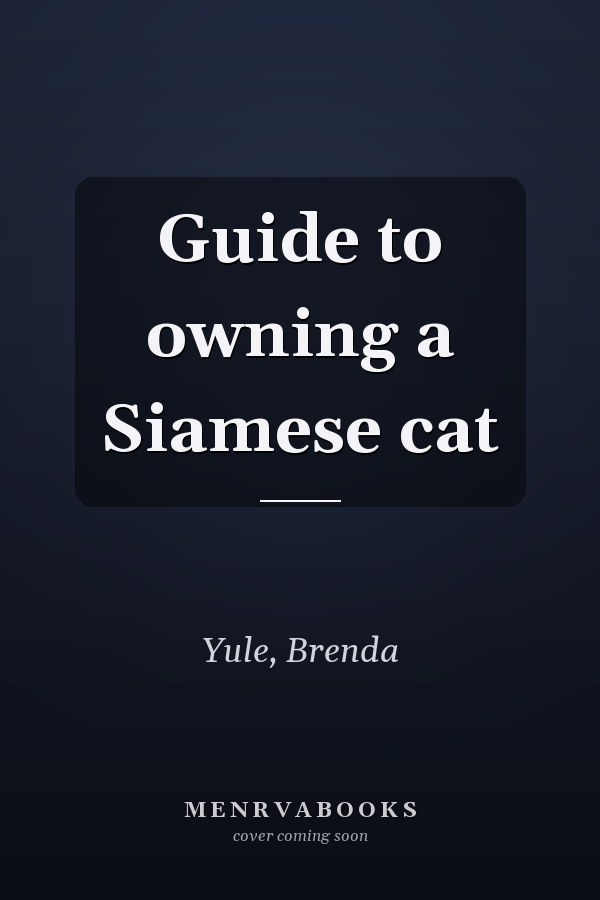 Guide to owning a Siamese cat