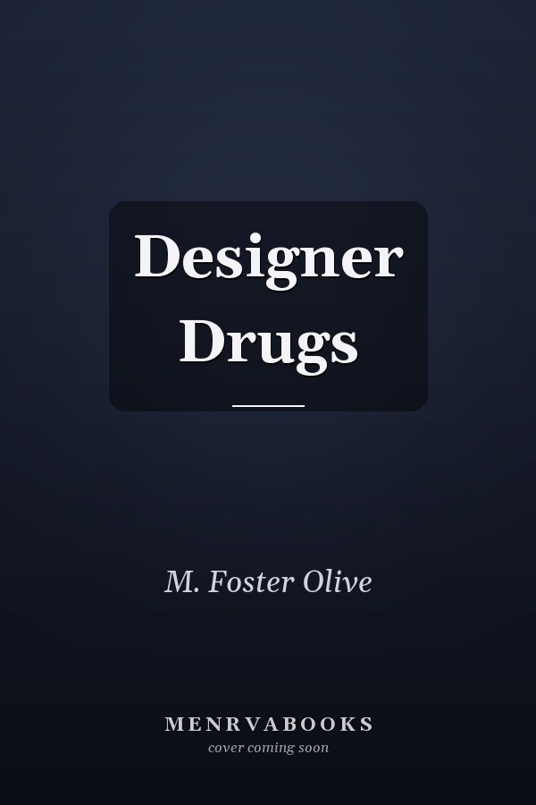 Designer Drugs