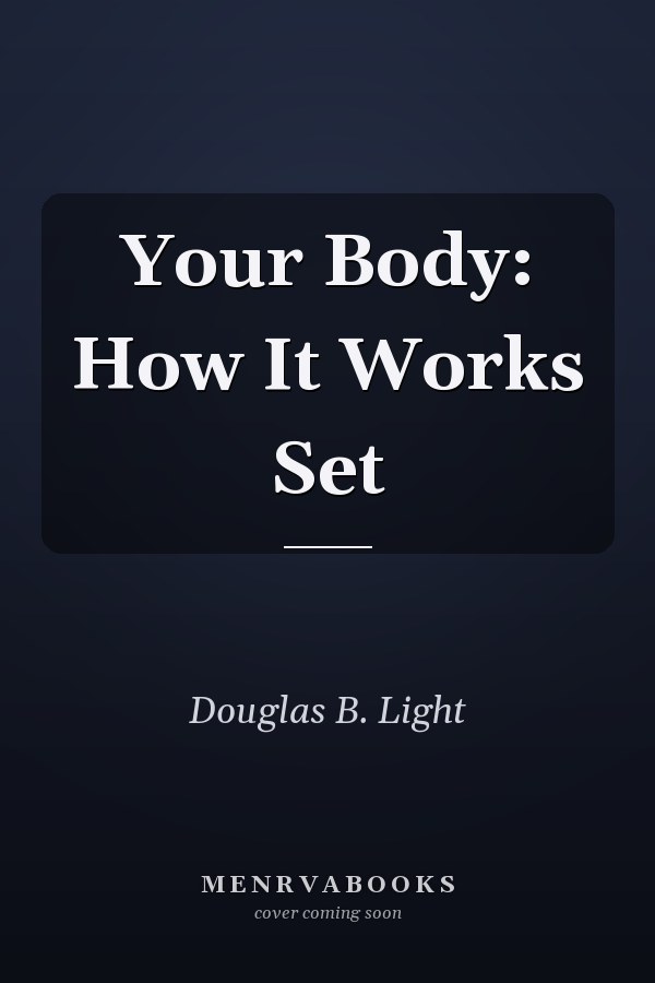 Your Body: How It Works Set