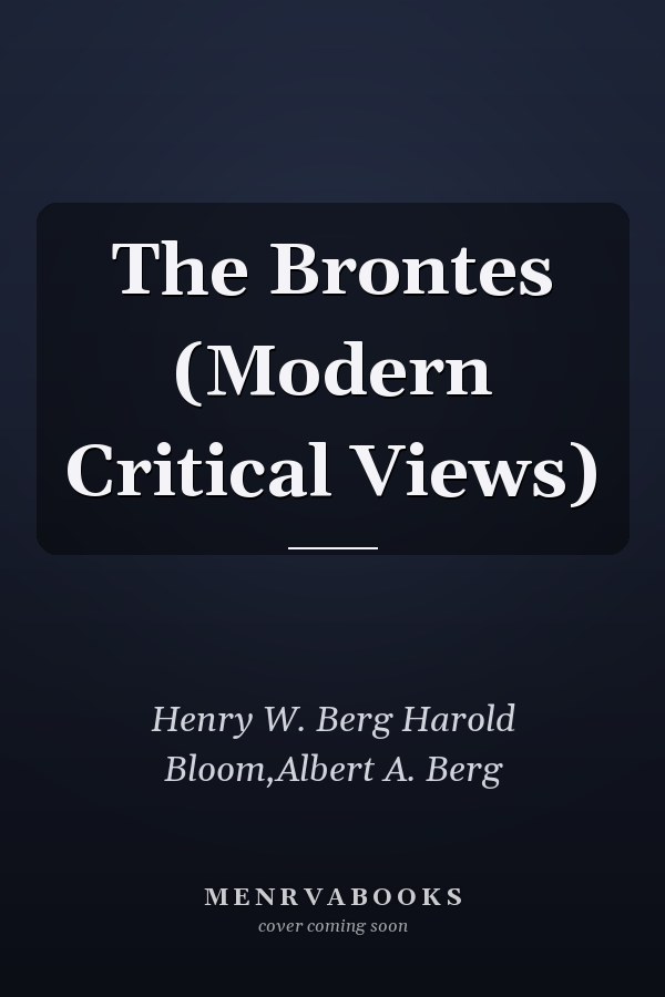 The Brontes (Modern Critical Views)