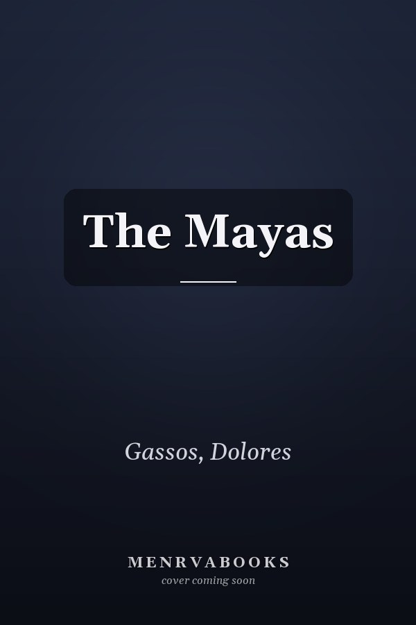 The Mayas