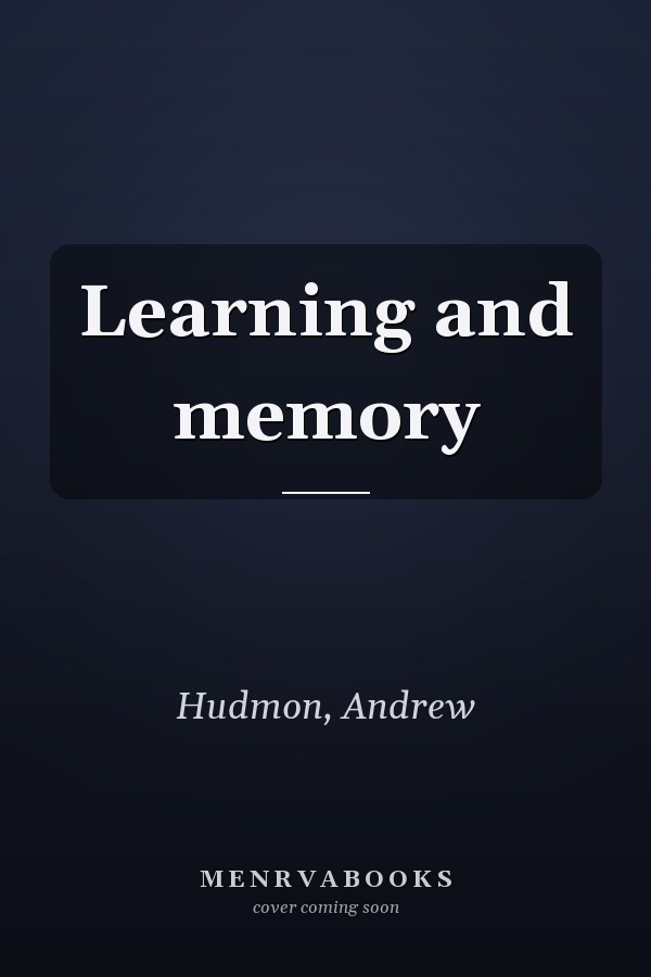 Learning and memory