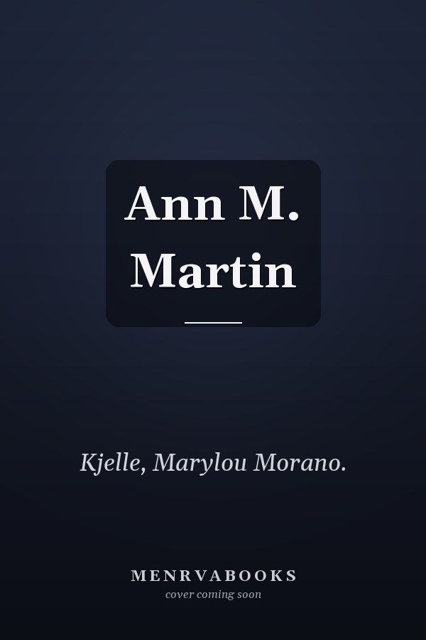 Ann M. Martin