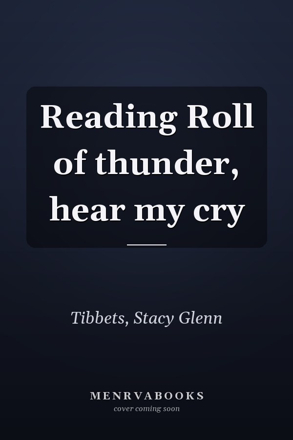 Reading Roll of thunder, hear my cry