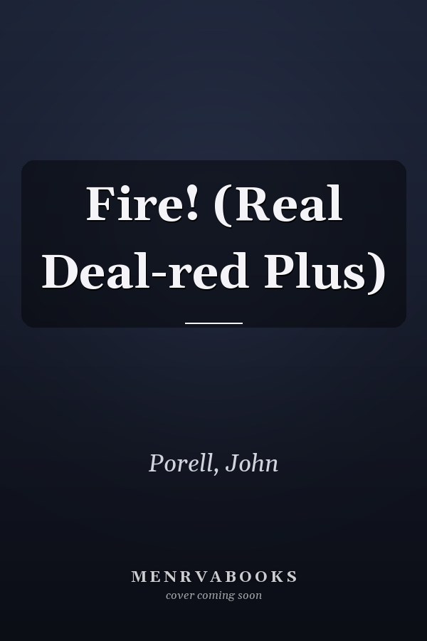 Fire! (Real Deal-red Plus)