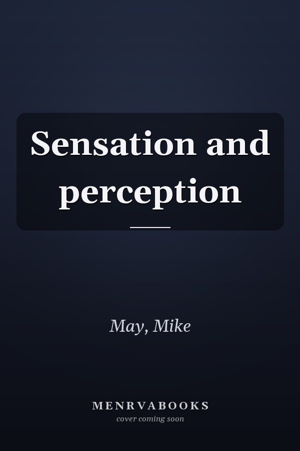 Sensation and perception