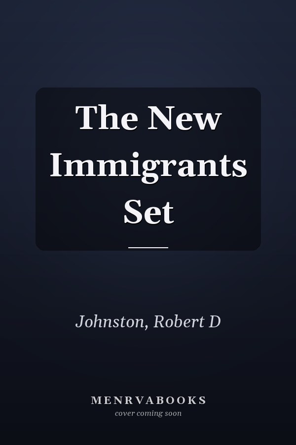 The New Immigrants Set