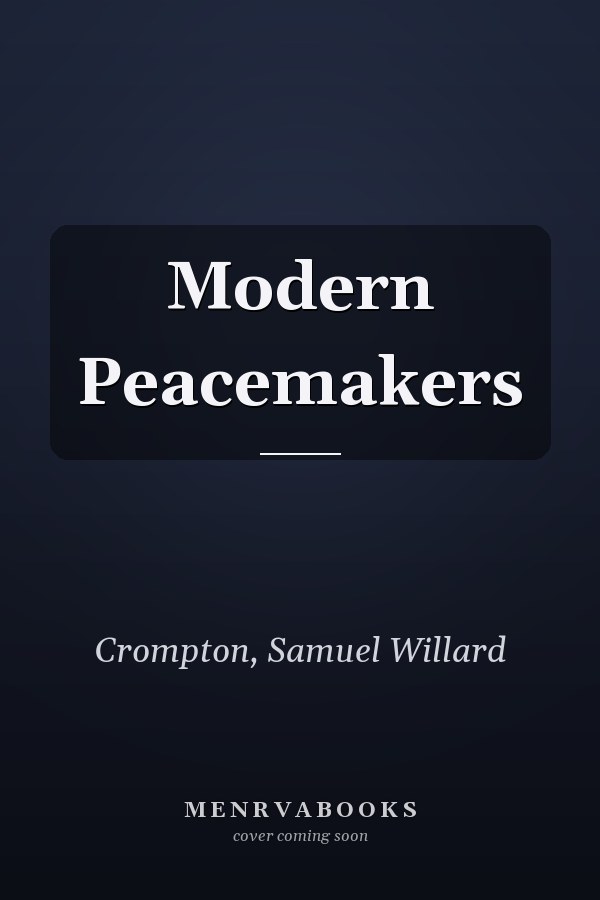 Modern Peacemakers