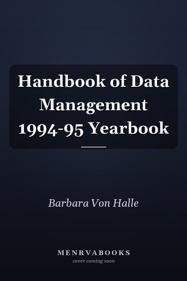 Handbook of Data Management 1994-95 Yearbook