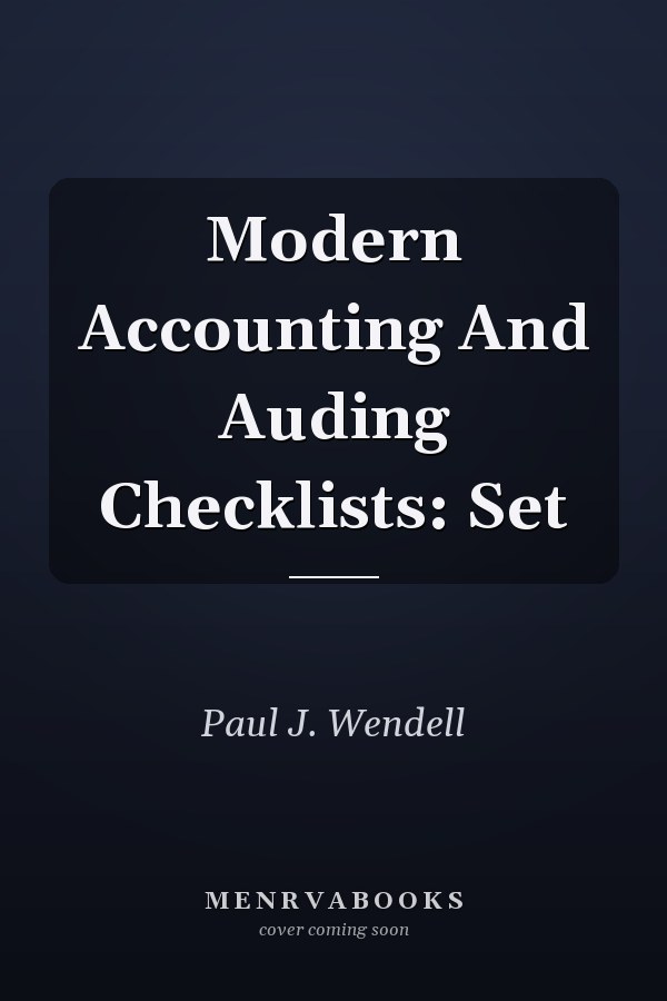 Modern Accounting And Auding Checklists: Set