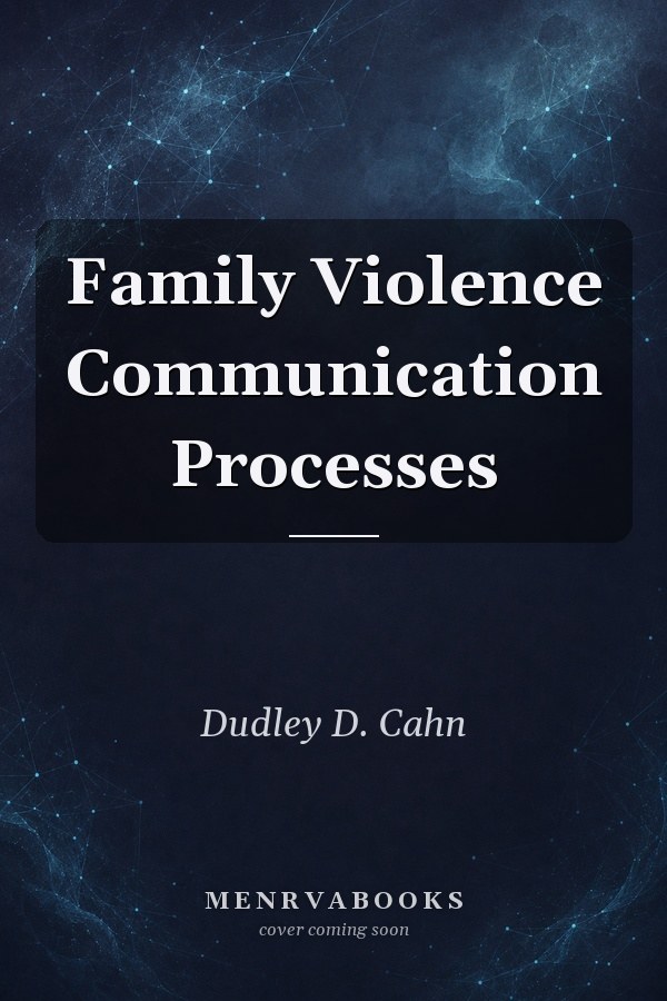 Family Violence Communication Processes