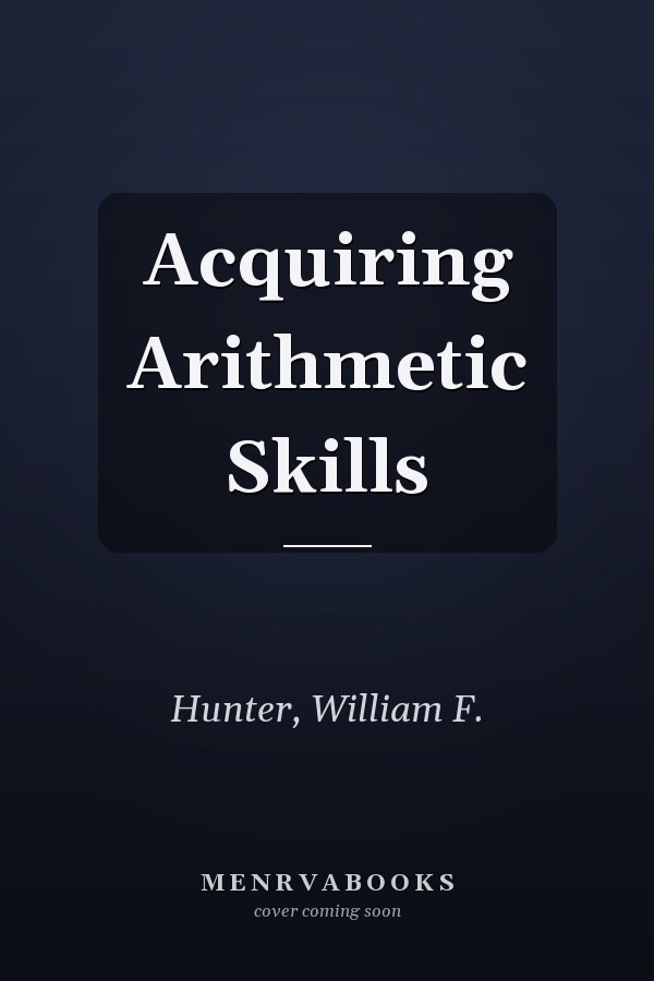 Acquiring Arithmetic Skills