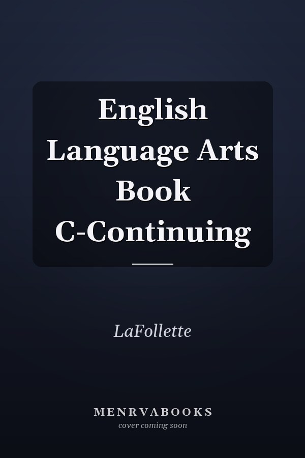 English Language Arts Book C-Continuing