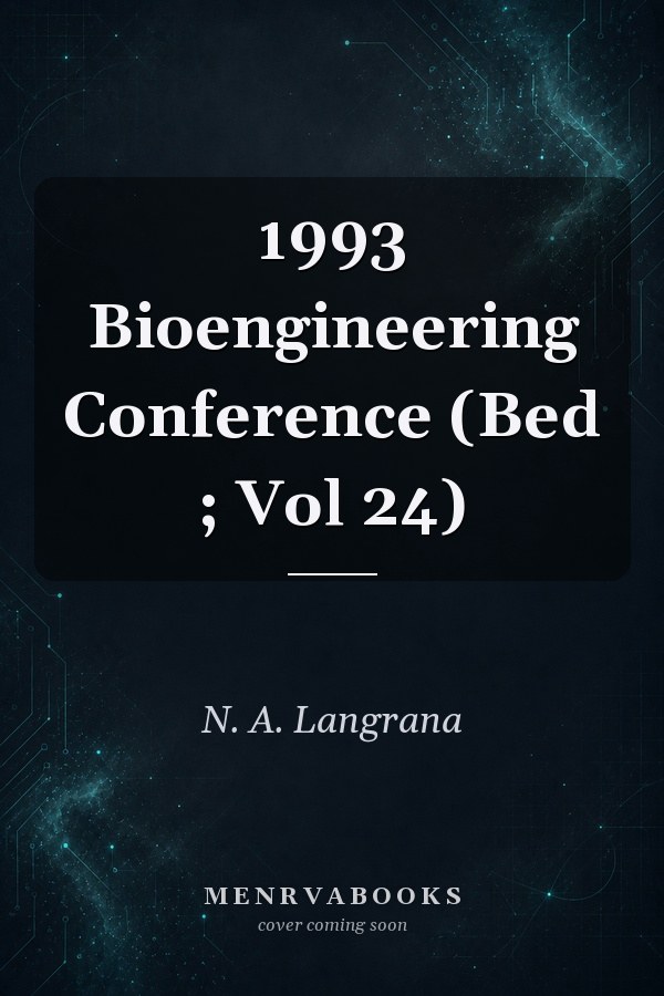 1993 Bioengineering Conference (Bed ; Vol 24)