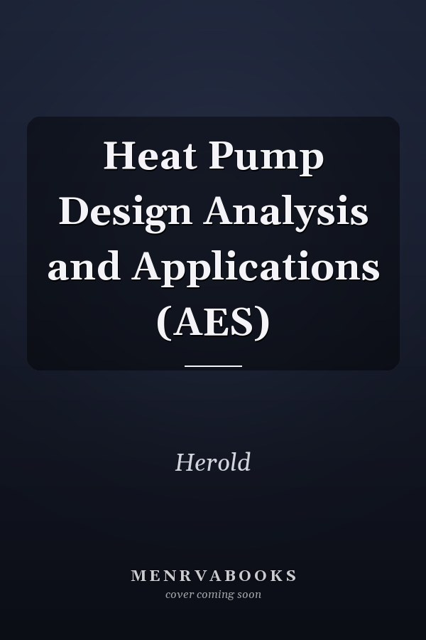 Heat Pump Design Analysis and Applications (AES)